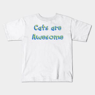 Cats are awesome Kids T-Shirt